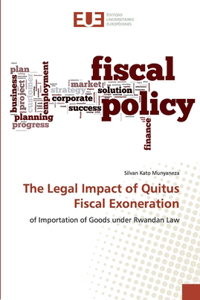 Legal Impact of Quitus Fiscal Exoneration
