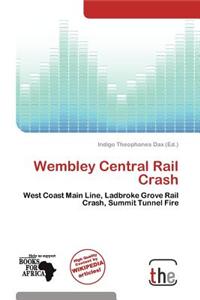 Wembley Central Rail Crash