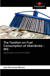 Taxation on Fuel Consumption of Uberlândia - MG