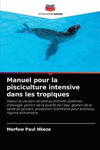 Manuel pour la pisciculture intensive dans les tropiques