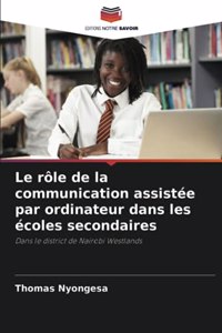 rôle de la communication assistée par ordinateur dans les écoles secondaires