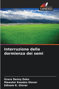 Interruzione della dormienza dei semi