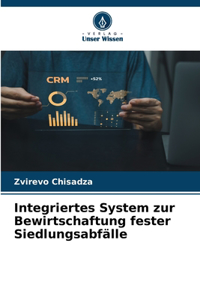 Integriertes System zur Bewirtschaftung fester Siedlungsabfälle