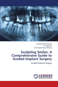 Sculpting Smiles