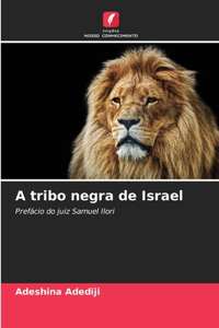 A tribo negra de Israel