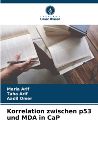 Korrelation zwischen p53 und MDA in CaP