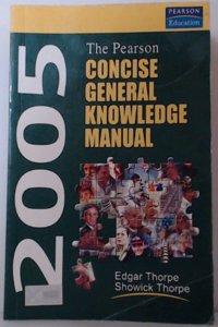 The Pearson Concise General Knowledge Manual 2005