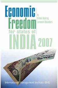 Economic Freedom for States of India 2007