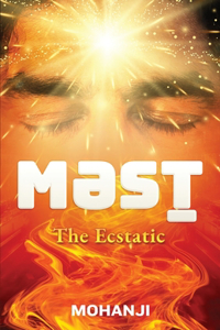 Mast - The Ecstatic