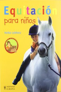 Equitacion Para Ninos/ Horseback Riding for Kids