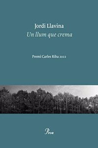 Un llum que crema: Premi Carles Riba 2022