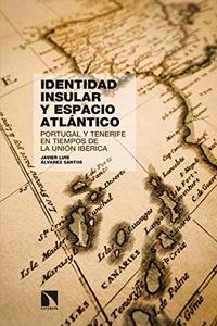 Identidad insular y espacio atlantico