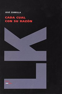 Cada Cual Con Su Razon