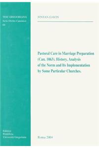 Pastoral Care in Marriage Preparation (Can. 1063)