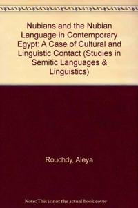 Nubians and the Nubian Language in Contemporary Egypt