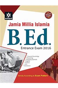 Jamia Milia Islamia B.Ed. Entrance Exam 2016