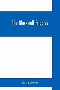 Blackwall frigates