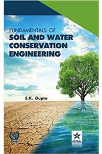 Fundamentals Of Soil And Water Conservation Engineering