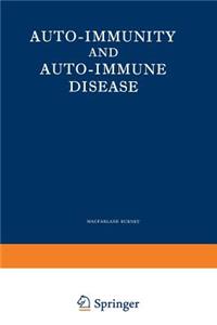 Auto-Immunity and Auto-Immune Disease