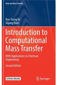 Introduction to Computational Mass Transfer