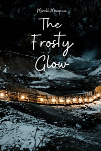 The Frosty Glow