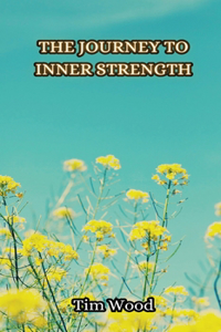 Journey to Inner Strength
