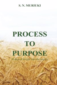 Process to Purpose