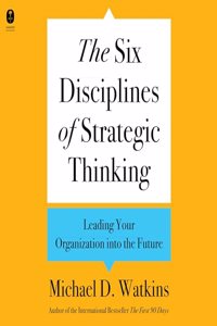 Six Disciplines of Strategic Thinking