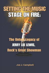 Setting the Music Stage on Fire