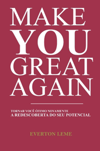 Make You Great Again