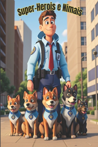 Super-Heróis e Animais