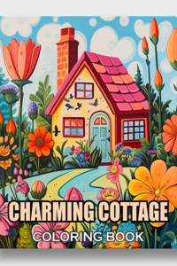 Charming Cottage Coloring Book