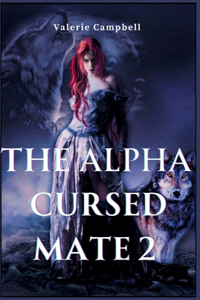 Alpha Cursed Mate 2