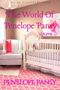 The World of Penelope Pansy Vol 3