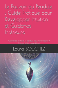 Le Pouvoir du Pendule