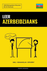 Leer Azerbeidzjaans - Snel / Gemakkelijk / Efficiënt