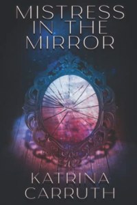 Mistress in the Mirror