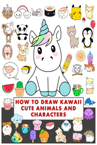 how to draw kawaii cute animals and characters