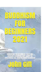 Buddhism for Beginners 2021