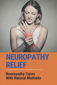 Neuropathy Relief