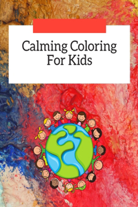 Calming Coloring For Kids