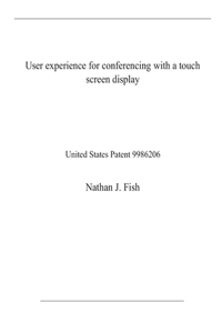 User experience for conferencing with a touch screen display