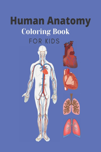 Human Anatomy Coloring Book for kids