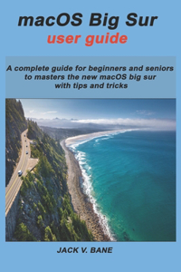 macOS BIG SUR USER GUIDE