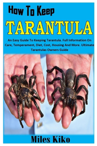 How to Keep Tarantula