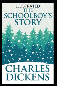 The Schoolboy's Story Illustrated