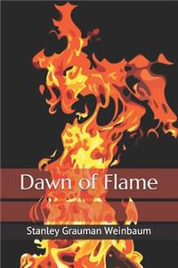 Dawn of Flame