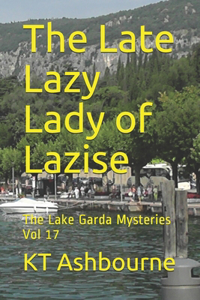 Late Lazy Lady of Lazise