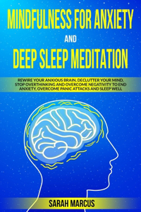 Mindfulness for Anxiety and Deep Sleep Meditation