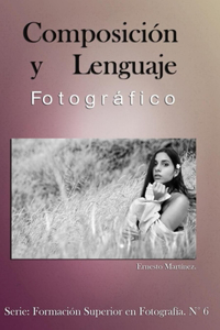 Composición y lenguaje Fotográfico